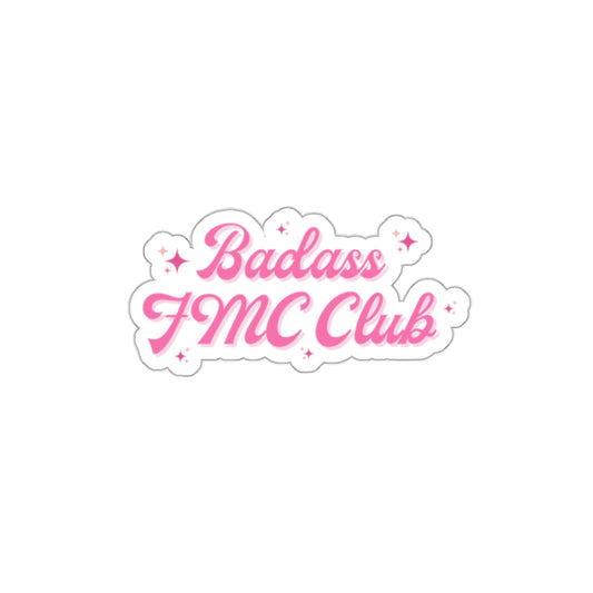 Badass FMC club| Die-Cut Stickers